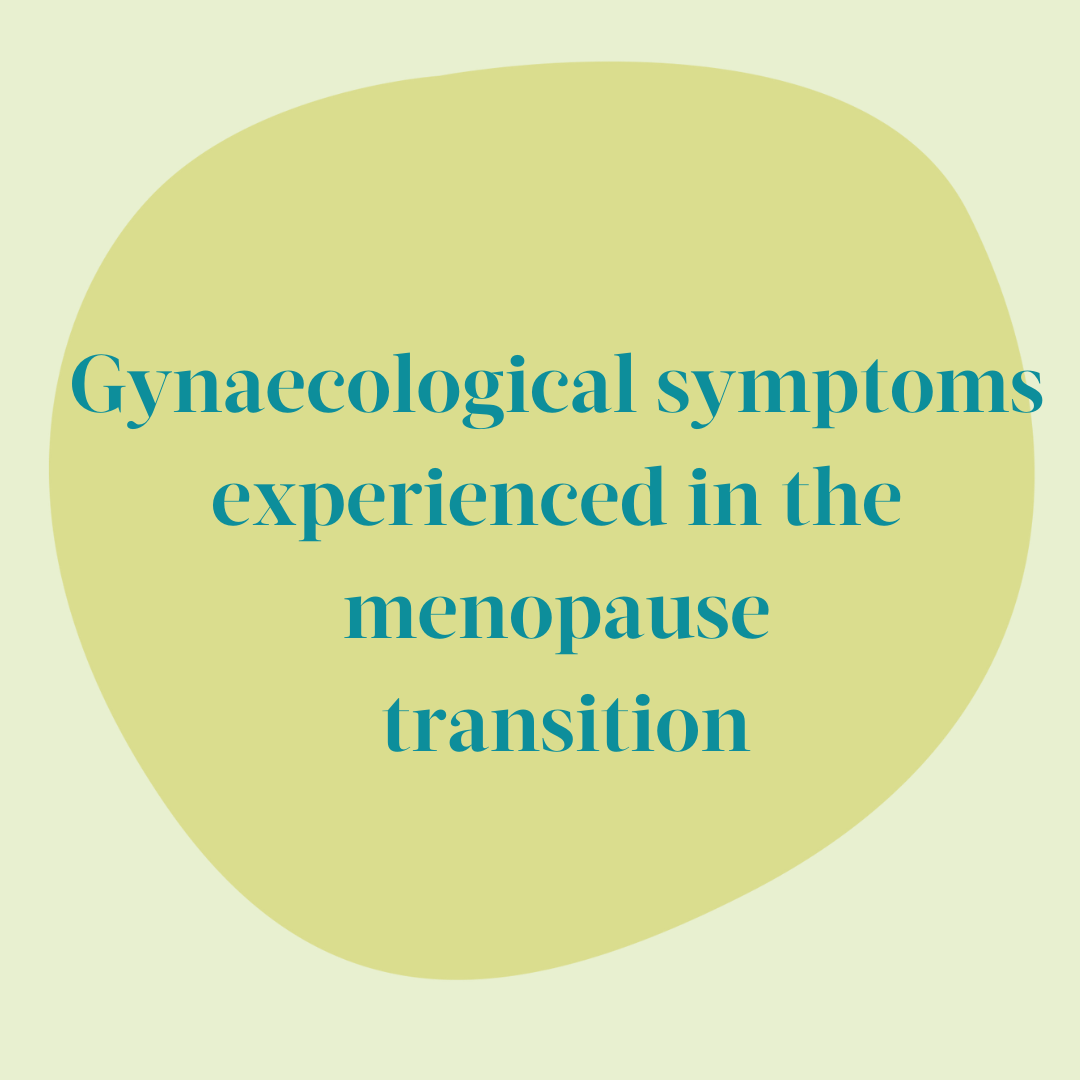 Common Gynaecological Symptoms Vaginal Dryness, Vaginal Itching