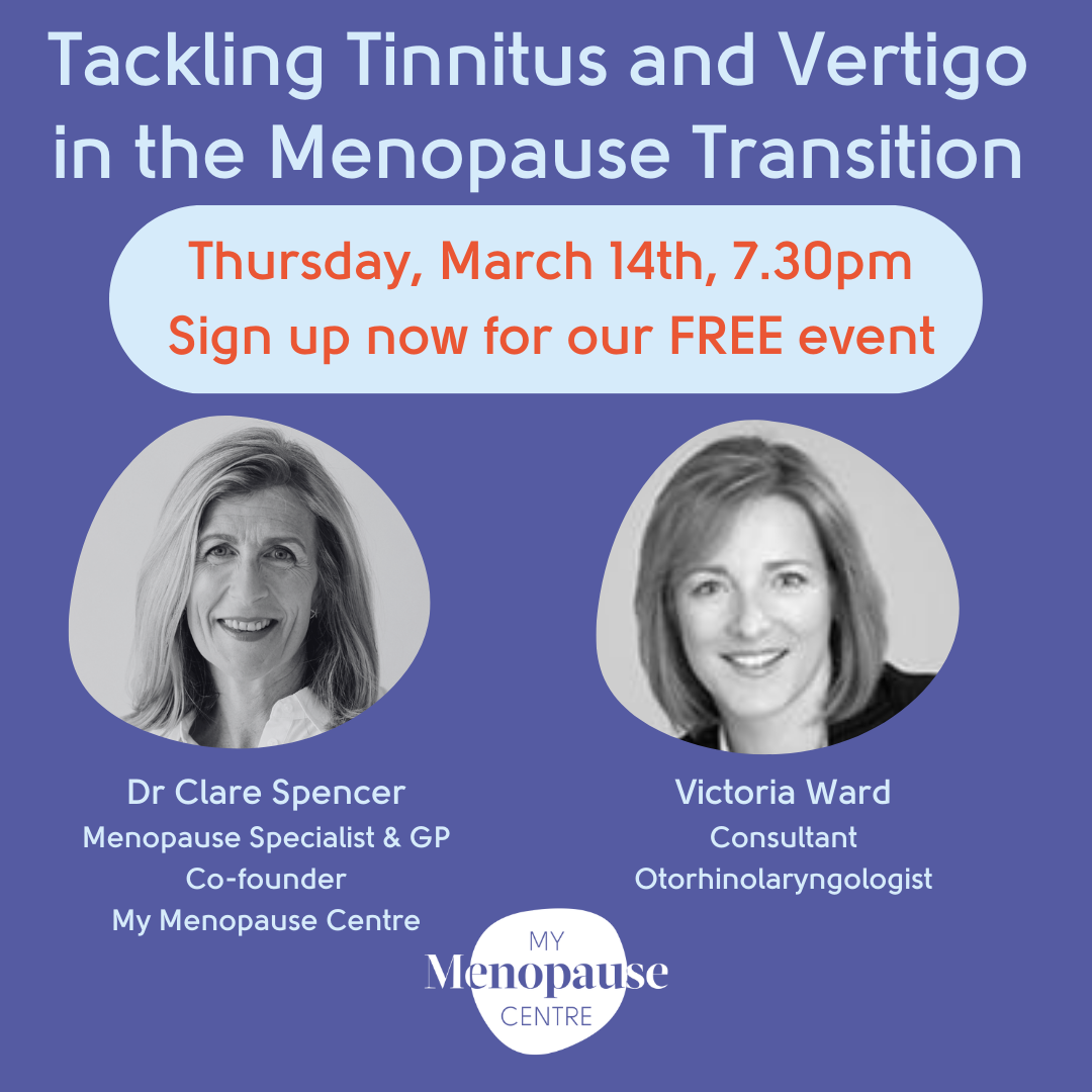 Catch up on our FREE webinar Tackling Tinnitus and Vertigo in the Menopause Transition My
